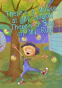 There's a Mouse at My House! There's a Bug on My Rug! Children's Paperback Book
